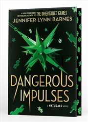 Buy A NATURALS Novel: Dangerous Impulses, Book 5