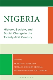 Buy Nigeria: History, Society, and Social Change in the Twenty-first Century