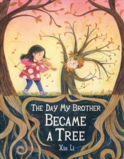 Buy The Day My Brother Became a Tree