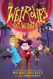 Buy The Weirdies Get Weirder