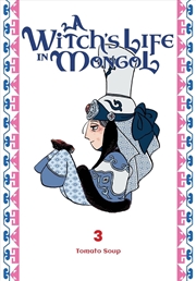 Buy A Witch s Life in Mongol, Vol. 3