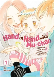 Buy Hand in Hand with Mu-chan: Lessons from My Autistic Daughter, Vol. 1