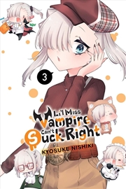 Buy Li'l Miss Vampire Can't Suck Right, Vol. 3