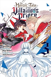 Buy The Heroic Tale of the Villainous Prince, Vol. 3