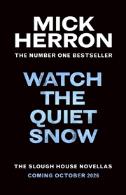 Buy Watch the Quiet Snow