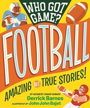 Buy Who Got Game? Football