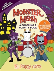 Buy Monster Mash: A Coloring & Activity Book by the Party Cats