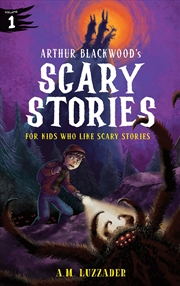 Buy Arthur Blackwood's Scary Stories 1