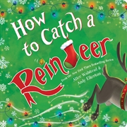 Buy How to Catch a Reindeer