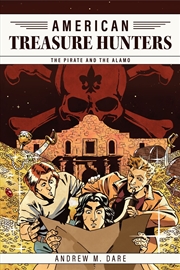 Buy The Pirate and the Alamo