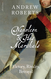 Buy Napoleon and his Marshals