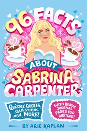 Buy 96 Facts About Sabrina Carpenter