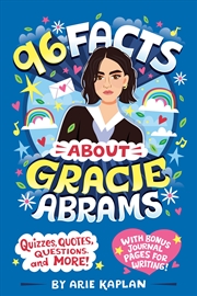 Buy 96 Facts About Gracie Abrams