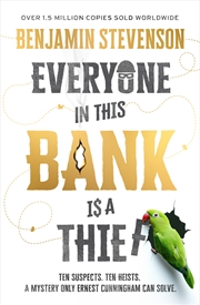 Buy Everyone In This Bank Is A Thief