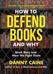 Buy How to Defend Books and Why