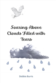 Buy Soaring Above Clouds Filled with Tears