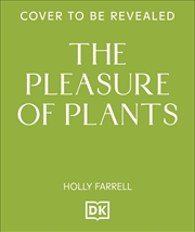 Buy The Pleasure of Plants