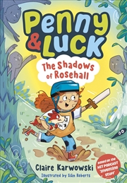 Buy Penny & Luck and the Shadows of Rosehall