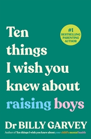 Buy Ten things I wish you knew about raising boys