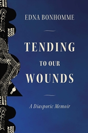 Buy Tending to Our Wounds