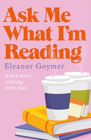 Buy Ask Me What I'm Reading