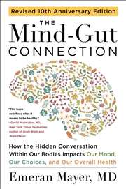 Buy The Mind-Gut Connection [10th Anniversary Edition]