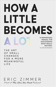 Buy How a Little Becomes a Lot