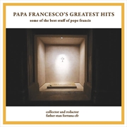 Buy Papa Francesco's Greatest Hits