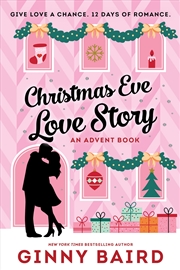 Buy Christmas Eve Love Story: An Advent Book