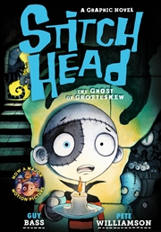 Buy Stitch Head: The Ghost of Grotteskew Graphic Novel