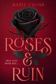 Buy Roses & Ruin
