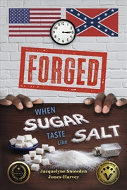 Buy FORGED: When Sugar Taste Like Salt