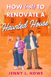 Buy How (Not) to Renovate a Haunted House