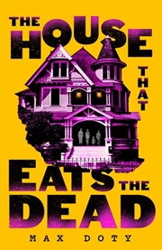Buy The House That Eats the Dead