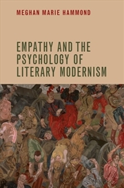 Buy Empathy and the Psychology of Literary Modernism
