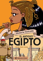 Buy Historia ilustrada - El antiguo Egipto / Illustrated History - Ancient Egypt (Spanish Edition)