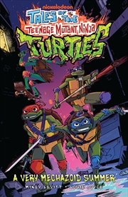 Buy Tales of the Teenage Mutant Ninja Turtles: A Very Mechazoid Summer