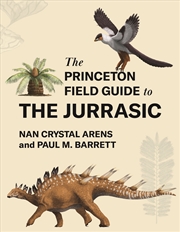 Buy The Princeton Field Guide to the Jurassic