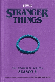 Buy Stranger Things: The Complete Scripts, Season 5