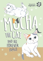 Buy Mocha the Cat and His Forever Family Vol. 3