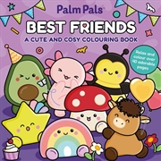 Buy Palm Pals Best Friends: A Cute and Cosy Colouring Book