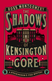 Buy The Shadows of Kensington Gore