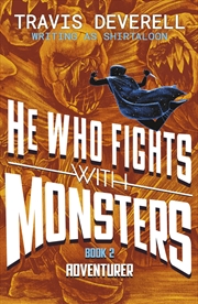 Buy He Who Fights With Monsters: Adventurer