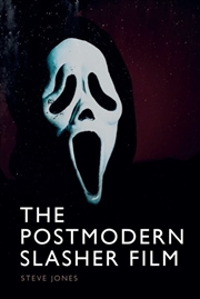 Buy The Postmodern Slasher Film