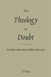 Buy The Theology of Doubt