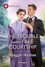 Buy The Trouble With A Fake Courtship [Large Print]