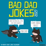 Buy Bad Dad Jokes 2027 Wall Calendar