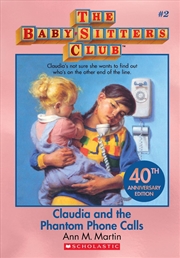 Buy Claudia And The Phantom Phone Calls - The Baby-Sitters Club #2: 40th Anniversary Edition