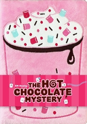 Buy The Hot Chocolate Mystery - Story Pets