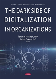 Buy The Dark Side of Digitalization in Organizations